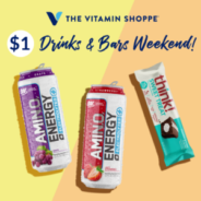 The Vitamin Shoppe – $1 Drinks & Bars Weekend!
